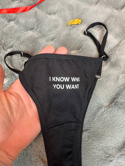 "I know what you want" Thong by Love ID™